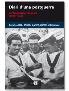 DIARI D,UNA POSTGUERRA. LA VANGUARDIA ESPAÑOLA 1939-1946 | 9788492542390 | ARACIL,RAFAEL SEGURA,ANTONI MAYAYO,ANDREU