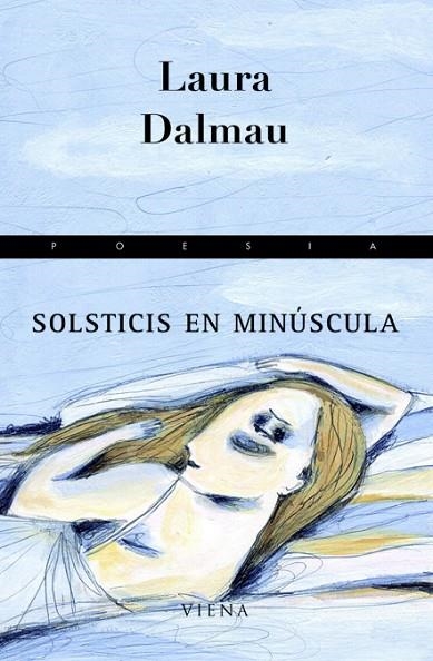 SOLSTICIS EN MINUSCULA | 9788483306239 | DALMAU,LAURA