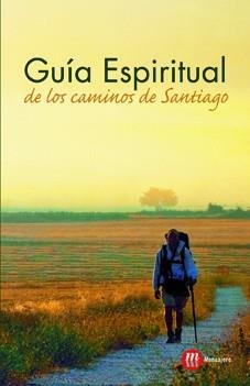 GUIA ESPIRITUAL DE LOS CAMINOS DE SANTIAGO | 9788427131385 | BROSSE,GAELE DE LA