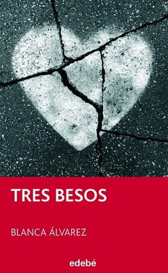 TRES BESOS | 9788423696048 | ALVAREZ,BLANCA