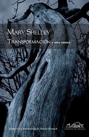 TRANSFORMACION Y OTROS CUENTOS | 9788483930632 | SHELLEY,MARY W.