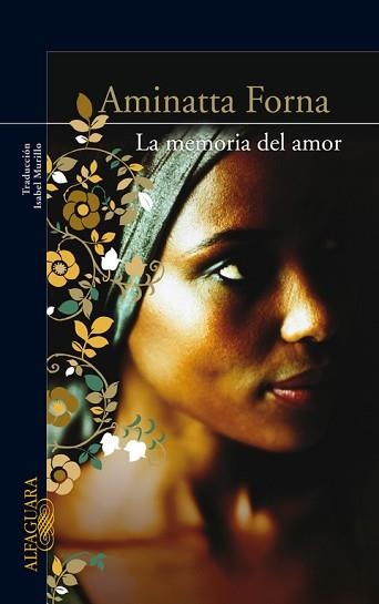 MEMORIA DEL AMOR | 9788420406237 | FORNA,AMINATTA