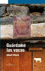 GUARDAME LAS VACAS | 9788497432146 | VILLARO,ALBERT