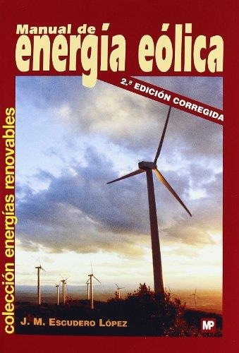 MANUAL DE ENERGIA EOLICA | 9788484763635 | ESCUDERO LOPEZ,J.M.