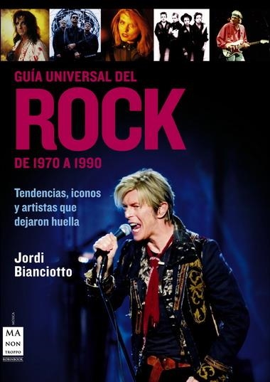 GUIA UNIVERSAL DEL ROCK DE 1970 A 1990 | 9788496924482 | BIANCIOTTO,JORDI