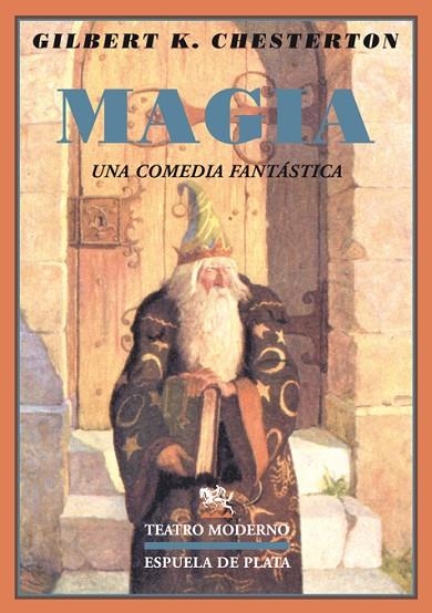 MAGIA. UNA COMEDIA FANTASTICA | 9788496956964 | CHESTERTON,GILBERT KEITH