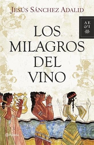 MILAGROS DEL VINO | 9788408093299 | SANCHEZ ADALID,JESUS