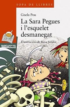 SARA PEGUES I L,ESQUELET DESMANEGAT | 9788448925611 | POU,GISELA