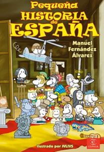 PEQUEÑA HISTORIA DE ESPAÑA. ILUSTRADO POR JULIUS | 9788467028317 | FERNANDEZ ALVAREZ,MANUEL