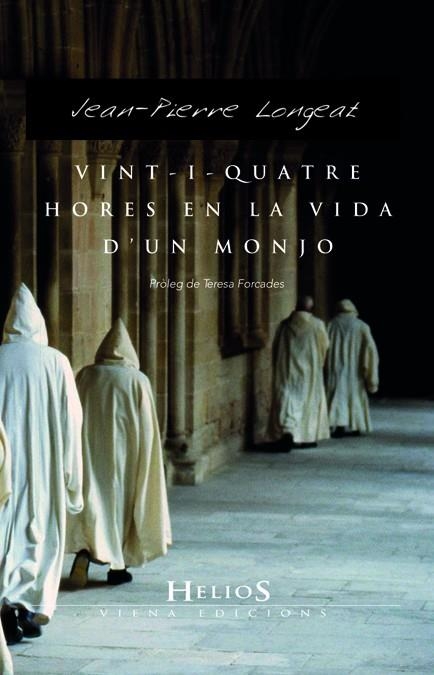 VINT-I-QUATRE HORES DE LA VIDA D,UN MONJO | 9788483305560 | LONGEAT,JEAN-PIERRE(PRIOR)