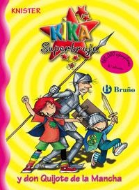 KIKA SUPERBRUJA Y DON QUIJOTE DE LA MANCHA | 9788421694152 | KNISTER