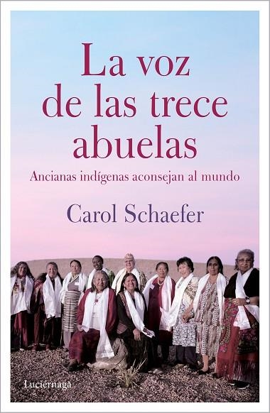 VOZ DE LAS TRECE ABUELAS | 9788489957930 | SCHAEFER,CAROL