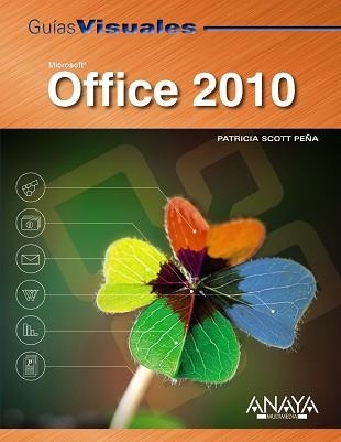 OFFICE 2010 | 9788441527744 | SCOTT PEÑA,PATRICIA