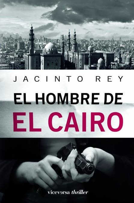 HOMBRE DE EL CAIRO | 9788492819478 | REY,JACINTO