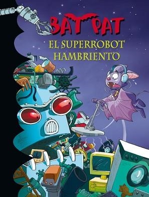 SUPERROBOT HAMBRIENTO | 9788484417019 | PAVANELLO,ROBERTO