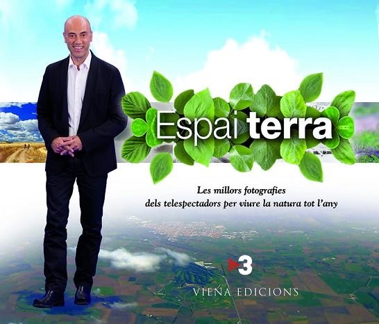 ESPAI TERRA (FOTOS) | 9788483306185 | TELEVISIÓ DE CATALUNYA