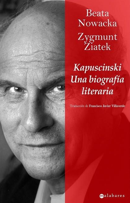 KAPUSCINSKI. UNA BIOGRAFIA LITERARIA | 9788415157021 | NOWACKA,BEATA ZIATEK,ZYGMUNT