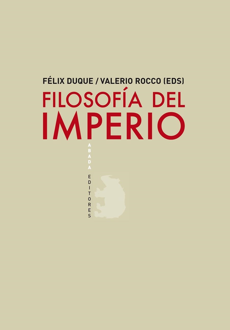 FILOSOFIA DEL IMPERIO | 9788496775695 | DUQUE,FELIX ROCCO,VALERIO