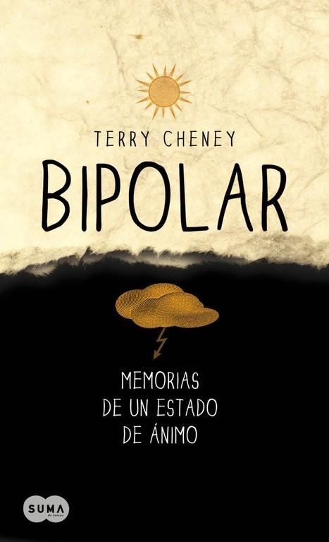 BIPOLAR. MEMORIAS DE UN ESTADO DE ANIMO | 9788483651698 | CHENEY,TERRI