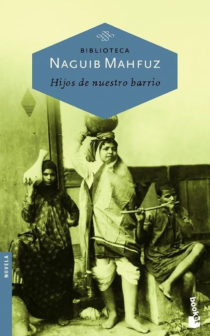 HIJOS DE NUESTRO BARRIO | 9788427032095 | MAHFUZ,NAGUIB (NOBEL LITERATURA 1988)