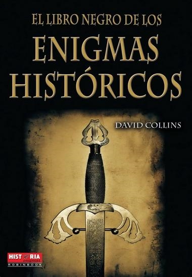 LIBRO NEGRO DE LOS ENIGMAS HISTORICOS | 9788499170893 | COLLINS,DAVID