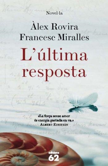 ULTIMA RESPOSTA. VIII PREMIO DE NOVELA CIUDAD DE TORREVIEJA | 9788429763676 | MIRALLES,FRANCESC ROVIRA CELMA,ALEX