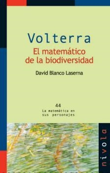 VOLTERRA. EL MATEMATICO DE LA BIODIVERSIDAD | 9788492493593 | BLANCO LASERNA,DAVID