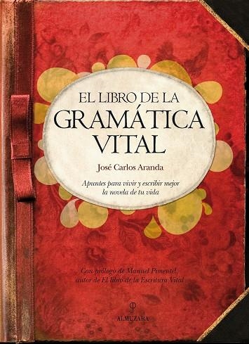 LIBRO DE LA GRAMATICA VITAL | 9788492924646 | ARANDA,JOSE CARLOS