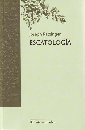 ESCATOLOGIA | 9788425425196 | RATZINGER,JOSEPH,BENEDICTO XVI