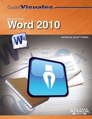 WORD 2010 | 9788441527973 | SCOTT PEÑA,PATRICIA