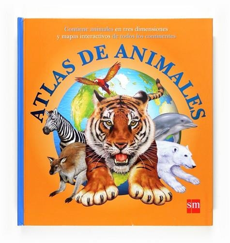 ATLAS DE ANIMALES. CONTIENE ANIMALES EN TRES DIMENSIONES Y MAPAS INTERACTIVOS | 9788467537963 | MUMFORD, SIMON