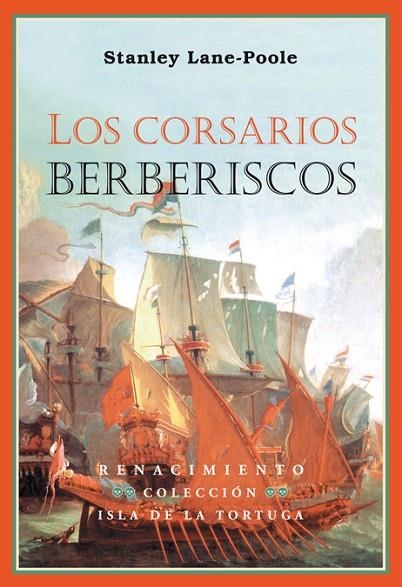 CORSARIOS BERBERISCOS | 9788484726067 | LANE-POOLE,STANLEY