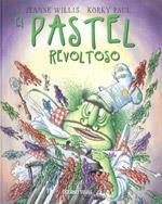 PASTEL REVOLTOSO | 9786074003994 | WILLIS,JEANNE PAUL,KORKY