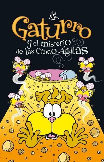 GATURRO Y EL MISTERIO DE LAS CINCO AGATAS | 9788484417040 | NIK.