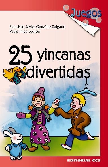 25 YINCANAS DIVERTIDAS | 9788498424904 | GONZALEZ SALGADO,FRANCISCO J.