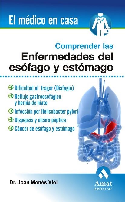 COMPRENDER LAS ENFERMEDADES DEL ESOFAGO Y ESTOMAGO | 9788497353113 | MONES XIOL,JOAN