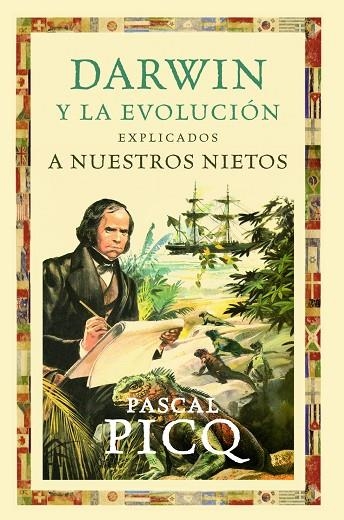 DARWIN Y LA EVOLUCION EXPLICADOS A NUESTROS NIETOS | 9788449324819 | PICQ,PASCAL