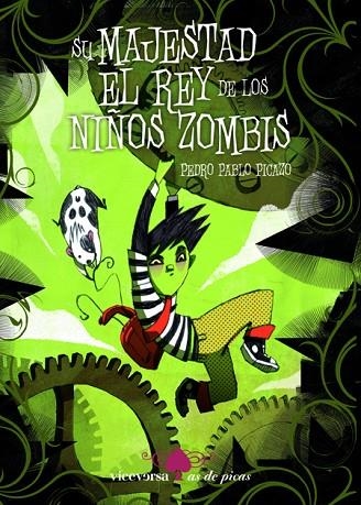 SU MAJESTAD EL REY DE LOS NIÑOS ZOMBIS | 9788492819522 | PICAZO,PEDRO PABLO