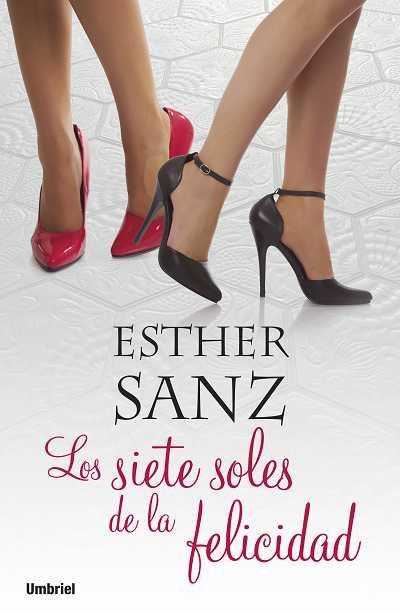 SIETE SOLES DE LA FELICIDAD | 9788489367920 | SANZ,ESTHER