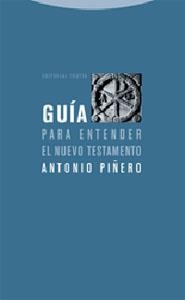 GUIA PARA ENTENDER EL NUEVO TESTAMENTO | 9788481648324 | PIÑERO,ANTONIO