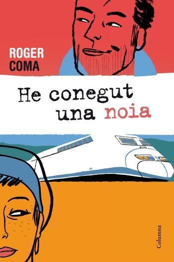 HE CONEGUT UNA NOIA | 9788466413688 | COMA,ROGER