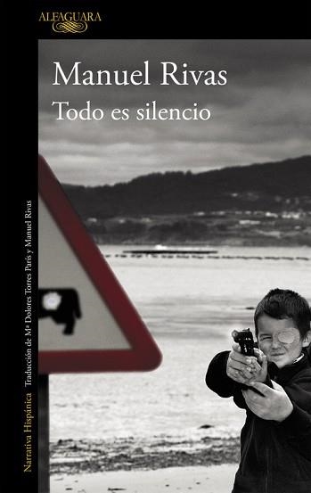 TODO ES SILENCIO | 9788420406640 | RIVAS,MANUEL