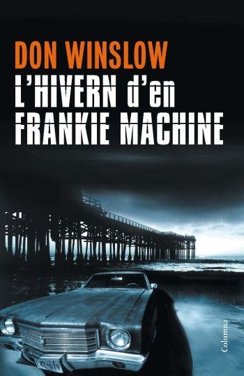 HIVERN DE FRANKIE MACHINE | 9788466413213 | WINSLOW,DON