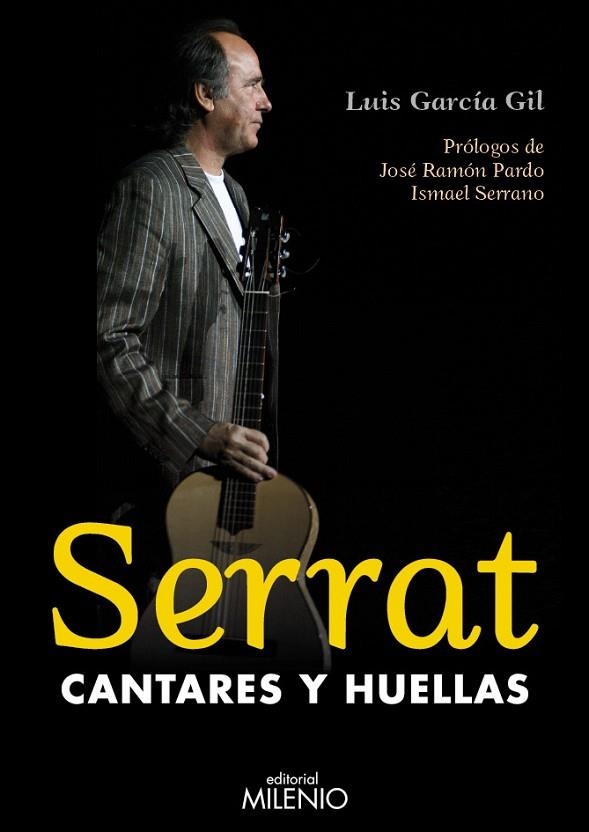 SERRAT CANTARES Y HUELLAS | 9788497434249 | GARCIA GIL,LUIS