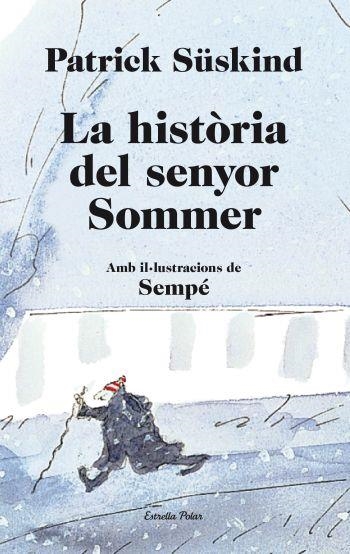 HISTORIA DEL SENYOR SOMMER | 9788499323657 | SUSKIND,PATRICK