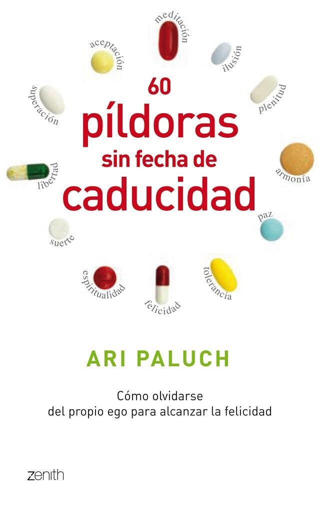 60 PILDORAS SIN FECHA DE CADUCIDAD | 9788408080497 | PALUCH,ARI