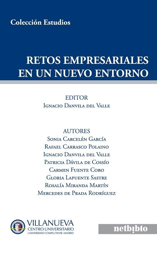 RETOS EMPRESARIALES EN UN NUEVO ENTORNO | 9788497455039 | DANVILA DEL VALLE,IGNACIO