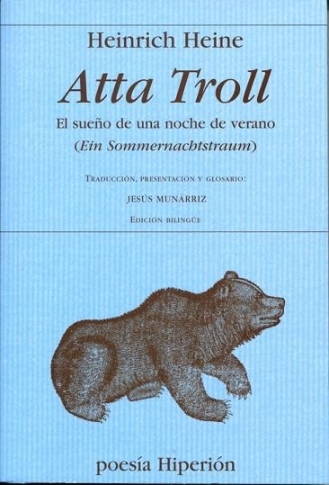 ATTA TROLL. EL SUEÑO DE UNA NOCHE DE VERANO | 9788475179810 | HEINE,HEINRICH