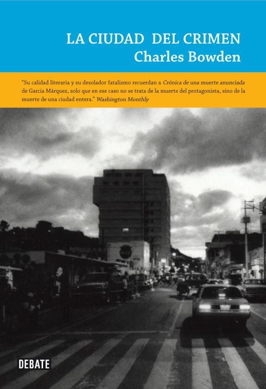 CIUDAD DEL CRIMEN | 9788483069349 | BOWDEN,CHARLES