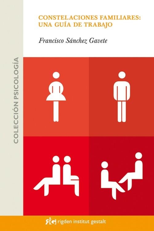 CONSTELACIONES FAMILIARES: UNA GUIA DE TRABAJO | 9788493670610 | SANCHEZ GAVETE,FRANCISCO